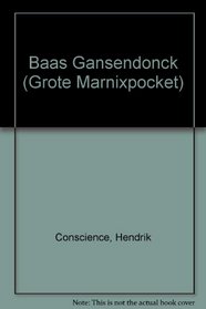 Baas Gansendonck (Grote Marnixpocket)