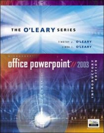 O'Leary Series: Microsoft PowerPoint 2003 Introductory (O'Leary)