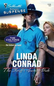 The Sheriff's Amnesiac Bride (Coltons: Family First) (Silhouette Romantic Suspense, No1536)