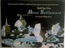 Build your own moon settlement