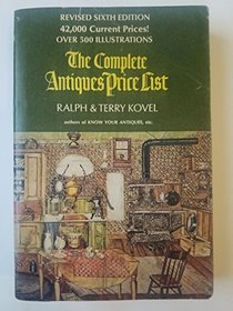 The Complete Antiques Price Guide (Sixth Edition)