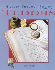 Tudors (History Through Poetry)