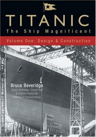 Titanic - The Ship Magnificent Vol I