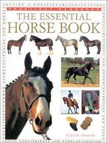 The Essential Horse Book (Practical Handbooks)