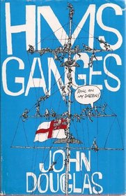 HMS Ganges : Roll on My Dozen Hb