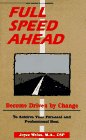 Full Speed Ahead: Become Driven by Change