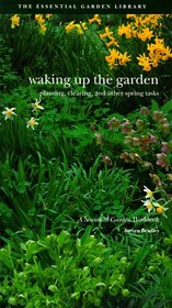 Waking Up the Garden: Planting, Clearing, and Other Spring Tasks