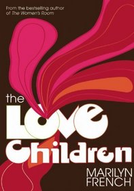 The Love Children (Classic Feminist Writers)