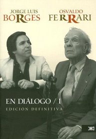 En dialogo, vol. 1 (La Creacion Literaria) (Spanish Edition)