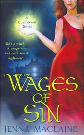 The Wages of Sin (Cin Craven, Bk 1)