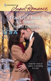 Frankie's Back in Town (Hometown U.S.A.) (Harlequin Superromance, No 1616)