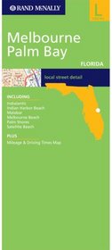 Rand McNally Melbourne/ Palm Bay, Florida: Local Street Detail