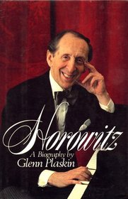 Horowitz: A Biography of Vladimir Horowitz