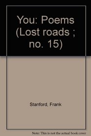 You: Poems (Lost roads ; no. 15)