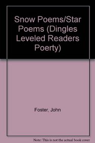 Snow Poems/Star Poems (Dingles Leveled Readers Poerty)