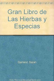 Gran Libro de Las Hierbas y Especias (Spanish Edition)
