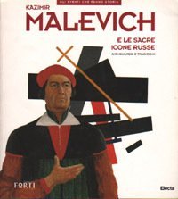 Kazimir Malevich and the Sacred Russian Icons: Avant-Garde and Traditional