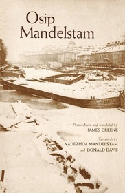 Osip Mandelstam: Poems chosen and translated by James Greene