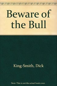 Beware of the Bull!