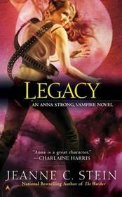 Legacy (Anna Strong Chronicles, Bk 4)