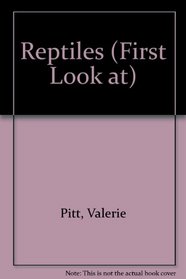 Reptiles (First Look at)