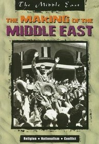The Making of the Middle East