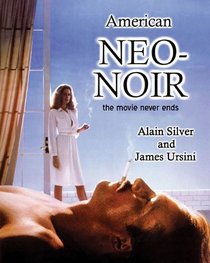 American Neo-Noir: The Movie Never Ends