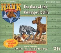 Hank the Cowdog: The Case of the Kidnapped Collie (Hank the Cowdog (Audio))
