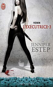 Venin (3) (L'excutrice) (French Edition)
