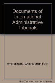 Documents on International Administrative Tribunals