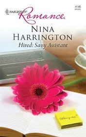 Hired: Sassy Assistant (Harlequin Romance)