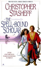 The Spell-Bound Scholar (Warlock's Heirs, Bk 3)