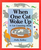 When One Cat Woke Up: A Cat Counting Book