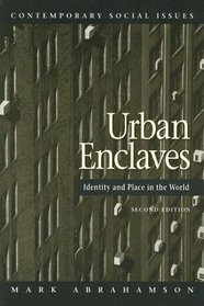 Urban Enclaves (Contemporary Social Issues)