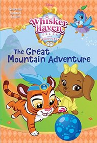 The Great Mountain Adventure (Disney Palace Pets: Whisker Haven Tales) (Disney Chapters)