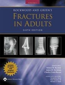 Rockwood and Green's Fractures in Adults: Rockwood, Green, and Wilkins' Fractures, 2 Volume Set
