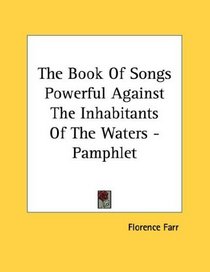The Book Of Songs Powerful Against The Inhabitants Of The Waters - Pamphlet