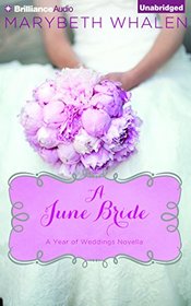 A June Bride (A Year of Weddings Novella)