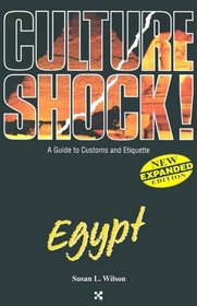 Culture Shock! Egypt: A Guide to Customs  Etiquette