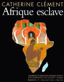 Afrique esclave (Collection L'euvre) (French Edition)