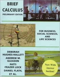 Brief Calculus : For Business, Social Sciences, and Life Sciences, Preliminary Edition