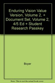 Enduring Vision Value Version, Volume 2, + Document Set, Volume 2, 4/5 Ed + Student Research Passkey