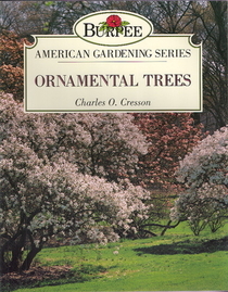 Ornamental Trees (Burpee American Gardening Series)