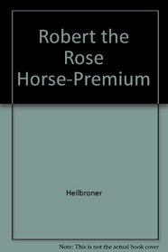 Robert the Rose Horse-Premium