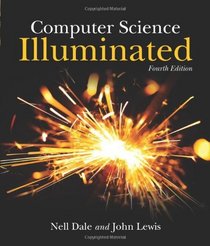 Computer Science Illuminated, Fourth Edition