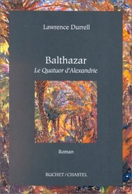 Balthazar. Le Quatuor d'Alexandrie