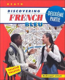 Discovering French (Bleu): 2nd Partie