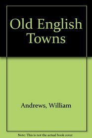 Old English Towns