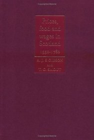 Prices, Food and Wages in Scotland, 1550-1780