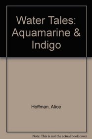 Water Tales: Aquamarine & Indigo
